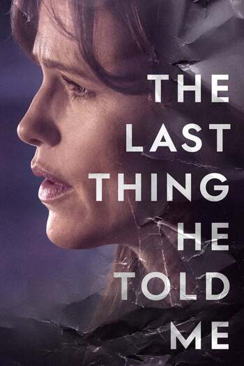 The Last Thing He Told Me Season 1 in English With Subtitles [S01E05 Added] Web-DL Download | 720p HD